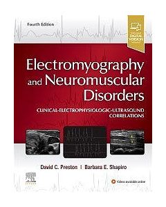 Electromyography And Neuromuscular Disorders 4Ed