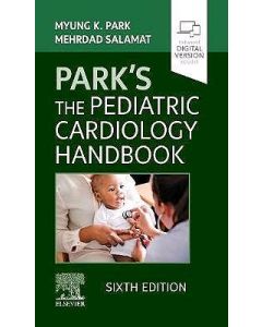 Park'S The Pediatric Cardiology Handbook.