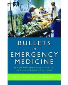Bullets In Emergency Medicine