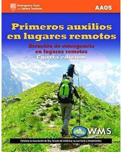 Primeros Auxilios En Lugares Remotos. Atención De Emergencia En Lugares Remotos.