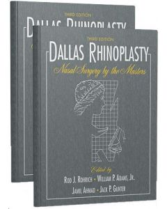 Dallas Rhinoplasty 3Ed 2Vols: Nasal Surgery By The Masters
