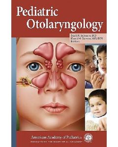 Pediatric Otolaryngology