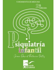 Psiquiatría Infantil, 2 Ed. (2022)