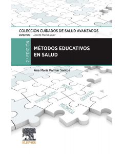 Métodos Educativos en Salud (Colección Cuidados de Salud Avanzados)