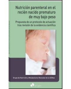 Nutrición Parenteral En El Recién Nacido Prematuro De Muy Bajo Peso