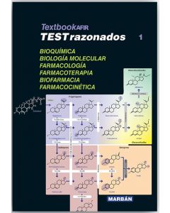 Textbook Afir Tests Razonados, Vol. 1: Bioquímica, Biología Molecular, Farmacología, Farmacoterapia, Biofarmacia Y Farmacocinética