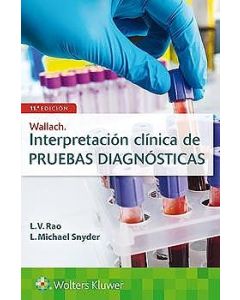 Wallach Interpretación Clínica De Pruebas Diagnósticas.