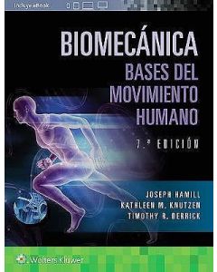 Biomecánica. Bases Del Movimiento Humano
