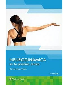 Neurodinámica En La Práctica Clínica.
