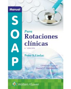 Manual SOAP para Rotaciones Clínicas