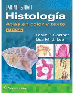 GARTNER & HIATT Histología. Atlas en Color y Texto