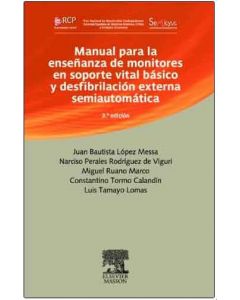 Manual Para La Enseñanza De Monitores En Soporte Vital Básico Y Desfibrilación Externa Semiautomática
