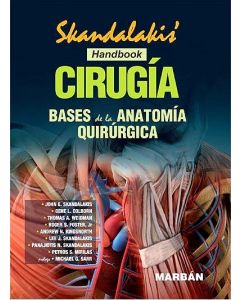 Skandalakis Cirugía. Bases De La Anatomía Quirúrgica (Handbook)
