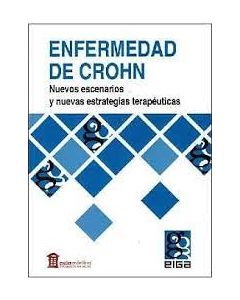Enfermedad De Crohn. Nuevos Escenarios Y Nuevas Estrategias Terapéuticas