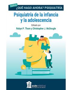 Psiquiatría de la Infancia y la Adolescencia