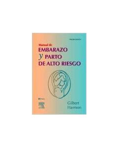 Manual De Embarazo Y Parto De Alto Riesgo
