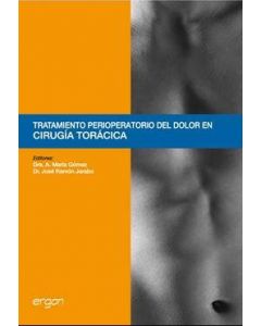 Tratamiento Perioperatorio Del Dolor En Cirugía Torácica