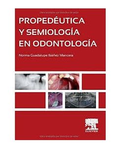 Propedéutica Y Semiología En Odontología