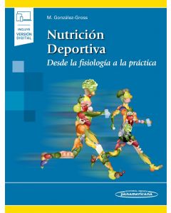 Nutrición Deportiva Desde La Fisiología A La Práctica (Incluye Versión Digital)