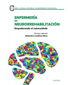 Enfermería En Neurorrehabilitación. Empoderando El Autocuidado