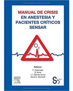 Manual De Crisis En Anestesia Y Pacientes Críticos Sensar