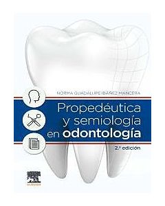 Propedéutica Y Semiología En Odontología