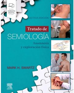 Tratado De Semiología. Anamnesis Y Exploración Física (Incluye Versión Digital En Inglés)