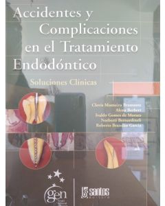 Accidentes Y Complicaciones En El Tratamiento Endodóntico