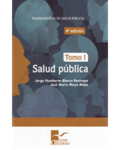 Fundamentos De Salud Pública Tomo I.