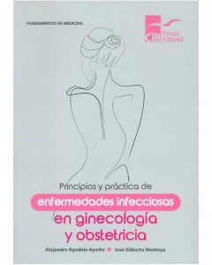 Principios Y Práctica De Enfermedades Infecciosas En Ginecología Y Obstetricia