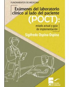 Exámenes Del Laboratorio Clínico Al Lado Del Paciente ( Poct )