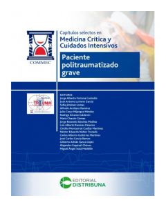 Capitulos Selectos En Medicina Critica Y Cuidados Intensivos - Paciente Politraumatizado Grave
