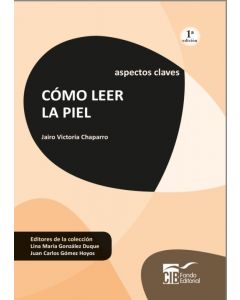 Como Leer La Piel: Aspectos Claves