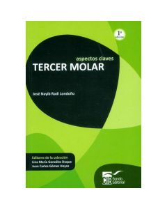 Aspectos Claves. Tercer Molar