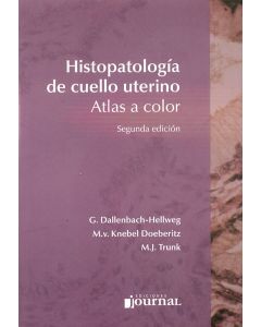 Histopatología De Cuello Uterino. Atlas A Color