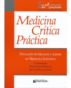 Donación De Órganos Y Tejidos En Medicina Intensiva (Medicina Crítica Práctica)
