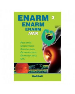 Enarm 3 Amir Pediatría, Obstetricia, Ginecología, Oftalmología, Dermatología, Orl