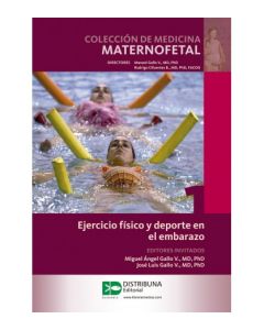 Ejercicio Físico Y Deporte En El Embarazo - Colección De Medicina Maternofetal