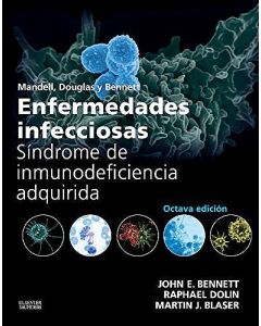 Mandell, Douglas Y Bennett Enfermedades Infecciosas. Sindrome De Inmunodeficiencia Adquirida 8Ed