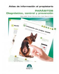 Atlas De Información Al Propietario. Parásitos. Diagnóstico, Control Y Prevención