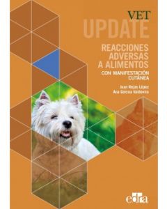 Vet Update. Reacciones Adversas A Alimentos Con Manifestación Cutánea