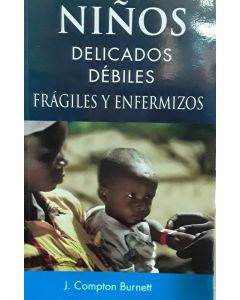 Ninos Delicados Debiles Fragiles Y Enfermizos