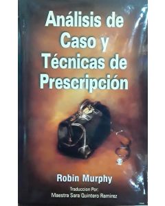 Análisis De Caso Y Técnicas De Prescripción