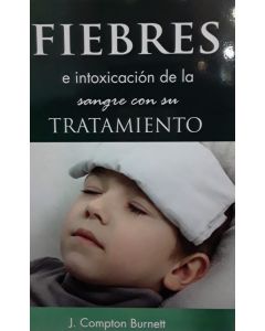 Fiebres E Intoxicacion De La Sangre Con Su Tratamiento