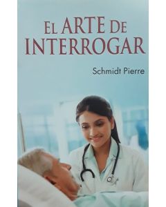 El Arte De Interrogar